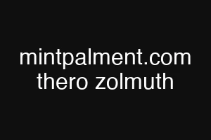 mintpalment.com thero zolmuth